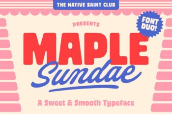 Maple Sundae - Font Duo!