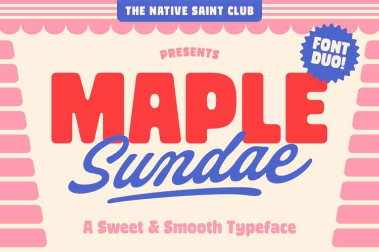 Maple Sundae - Font Duo!