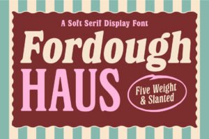 Fordough Haus - Soft Serif