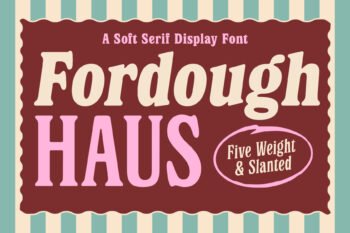 Fordough Haus - Soft Serif