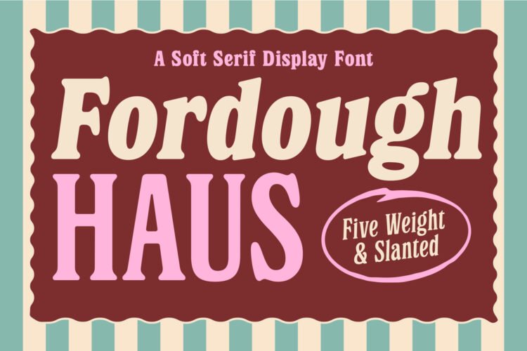 Fordough Haus - Soft Serif
